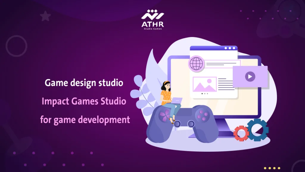 Game design studio Impact Games Studio for game development