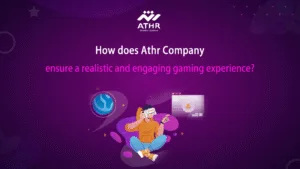 How does Athr Company ensure a realistic and engaging gaming experience?