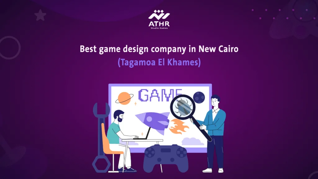 Best game design company in New Cairo (Tagamoa El Khames)