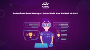Professional Game Developers in Abu Dhabi How We Work at