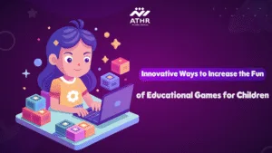Innovative Ways to Increase the Fun of Educational Games for Children