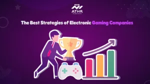 The Best Strategies of Electronic Gaming Companies