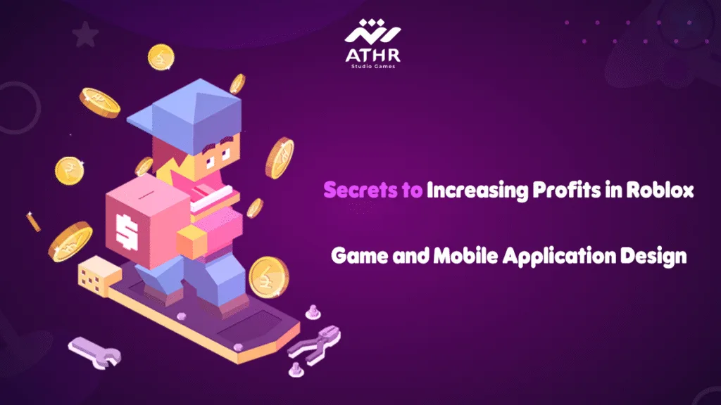 Mobile App Design & Secrets to Boost Roblox Game Profits