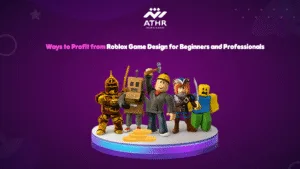 Ways to Profit from Roblox Game Design for Beginners and Professionals