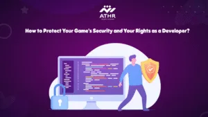 How to Protect Your Game's Security and Your Rights as a