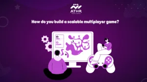 How do you build a scalable multiplayer