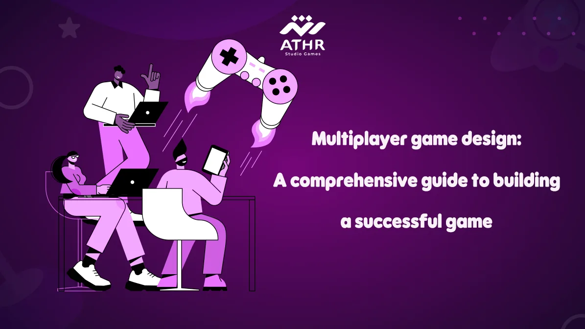 Multiplayer Game Design