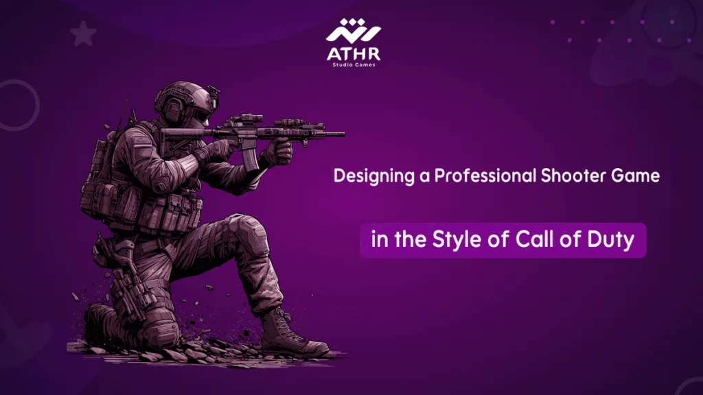 Designing a Shooting Game in the Style of Call of Duty