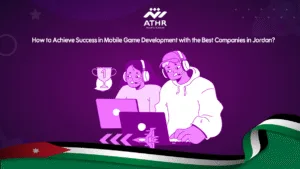 How to Achieve Success in Mobile Game Development with the Best Companies in Jordan?