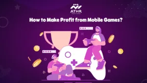 How to Make Profit from Mobile Games?