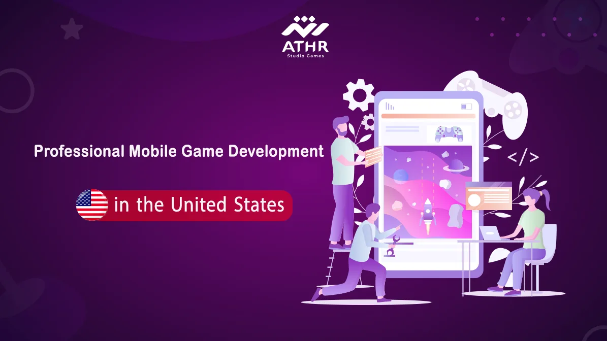 Professional Mobile Game Development in the United States