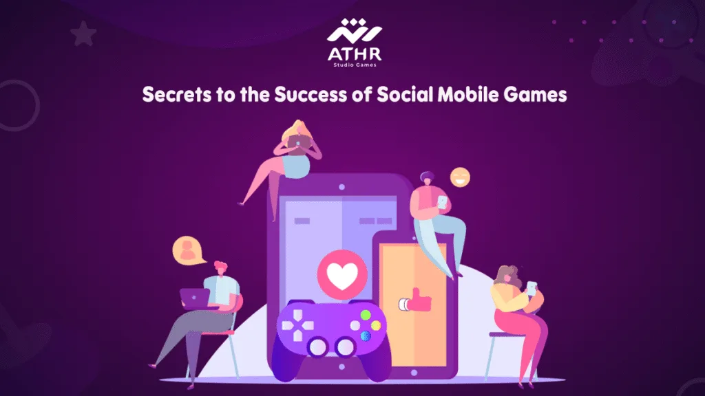 Social Mobile Games: Secrets to Success