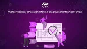 What Services Does a Professional Mobile Game Development Company Offer?