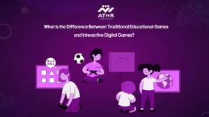 What Is the Difference Between Traditional Educational Games and Interactive Digital