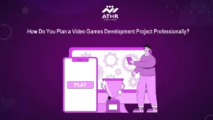How Do You Plan a Video Games Development Project