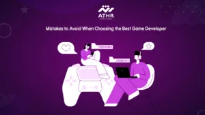 Mistakes to Avoid When Choosing the Best Game Developer
