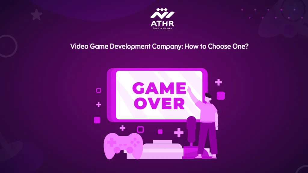 Video Game Development Company: How to Choose One?