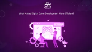 What Makes Digital Game Development More