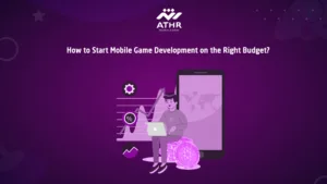How to Start Mobile Game Development on the Right