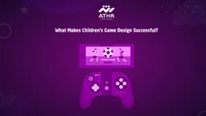 What Makes Children’s Game Design