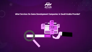 What Services Do Game Development Companies in Saudi Arabia