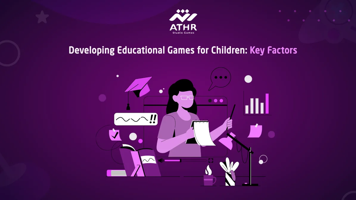Developing Educational Games for Children