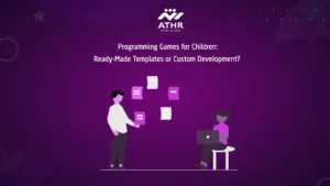 Programming Games for Ready-Made Templates or Custom